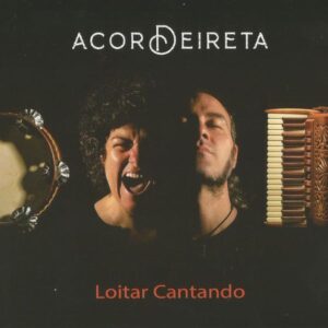 LOITAR CANTANDO - ACORDEIRETA