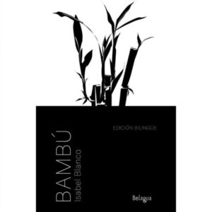 BAMBÚ - ISABEL BLANCO