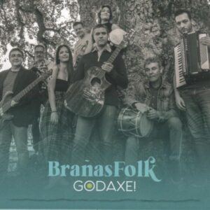 BRAÑAS FOLK - GODAXE!