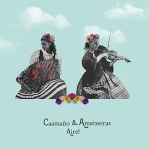 AIRE - CAAMAÑO & AMEIXEIRAS