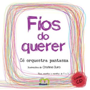 FÍOS DO QUERER - CÉ ORQUESTRA PANTASMA