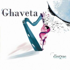 DISQUE - GHAVETA