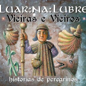VIEIRAS E VIEIROS - LUAR NA LUBRE