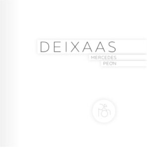DÉIXAAS - MERCEDES PEÓN