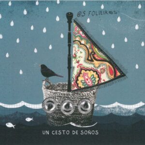 UN CESTO DE SOÑOS - OS FOLIEIROS