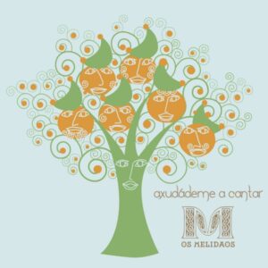 AXUDÁDEME A CANTAR - OS MELIDAOS