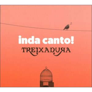 TREIXADURA INDA CANTO