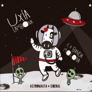 UXÍA LAMBONA ASTRONAUTA SIDERAL
