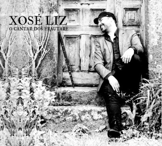 XOSE LIZ O CANTAR DOS FRAUTARES